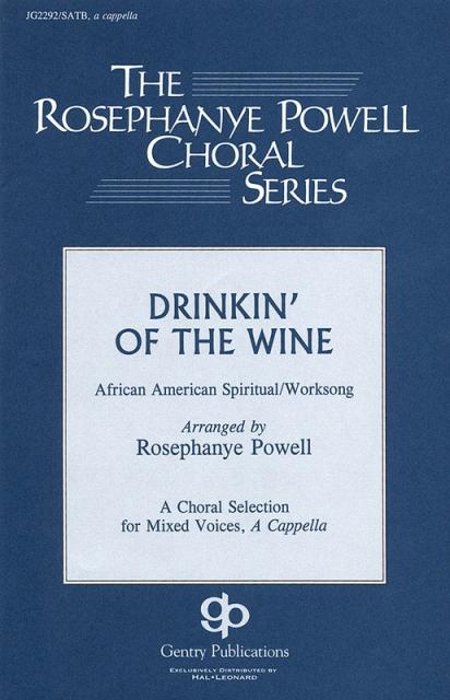 Drinkin The Wine Satb A Cappella