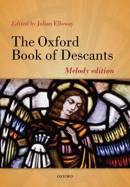 Oxford Book Of Descants Melody Edition