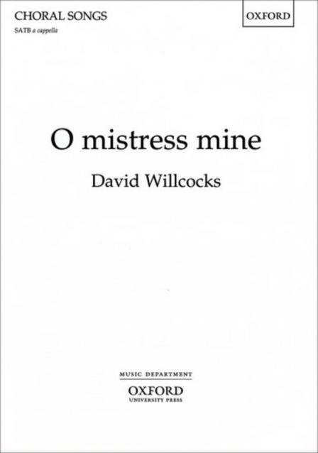 O Mistress Mine Satb  X458