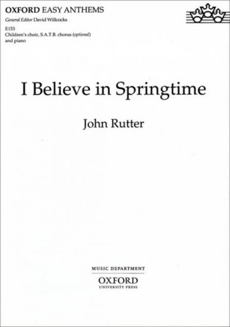 I Believe In Springtime Satb/organ