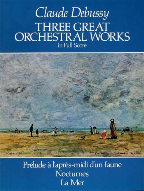 Debussy 3 Great Orches.works F/score