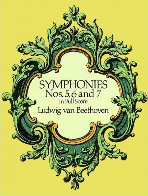 Beethoven Symph. 5 6 & 7 Full Score