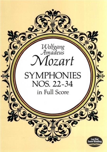 MOZART - SYMPHONIES NO 22-34 FULL SCORE