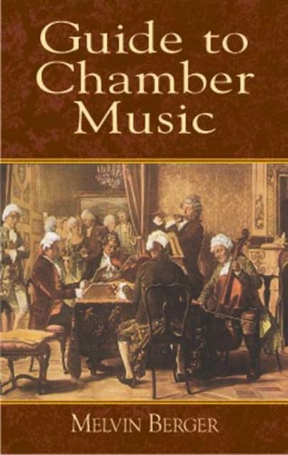 Guide To Chamber Music Text(berger)