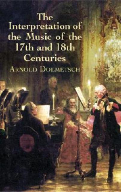 Dolmetsch Music Of The 17th/18th C.text