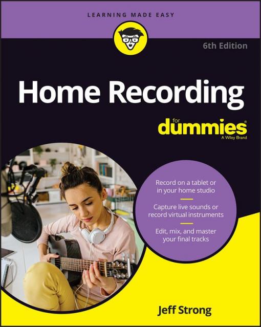 HOME RECORDING FOR DUMMIES 6TH ED