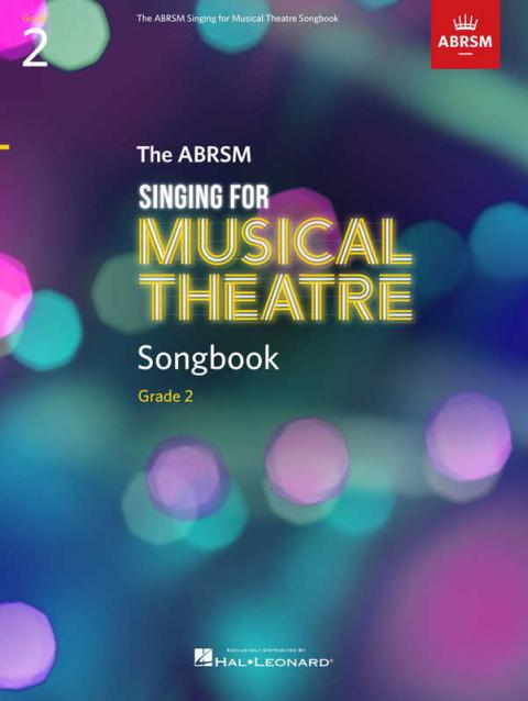 Abrsm Singing For Musical Theatre Songbook Gr 2