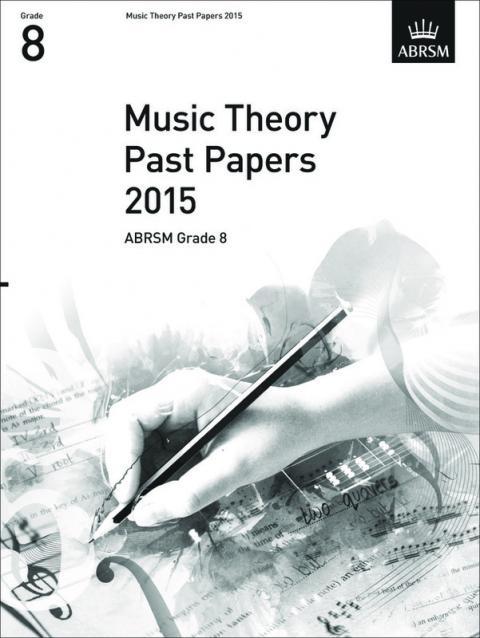 Music Theory Past Papers Gr 8 2015 Abrsm