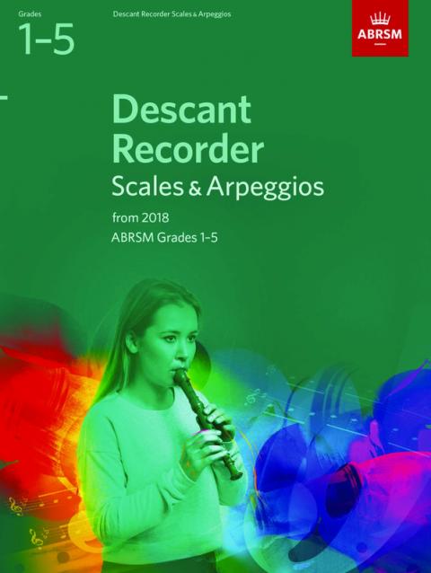 Descant Rec Scales & Arps Gr 1-5 From 2018