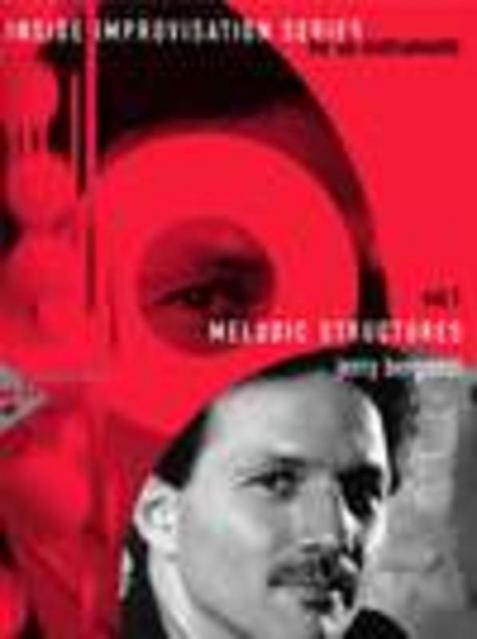 Inside Improvisation V1 Melodic Structures Bk/cd