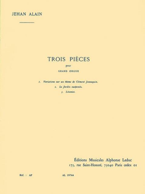 Trois Pieces For Organ