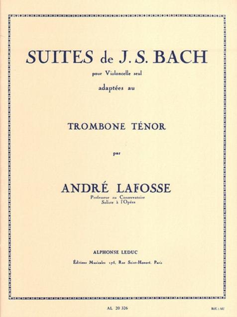 BACH - 6 SUITES FOR CELLO ADAPTED FOR TROMBONE