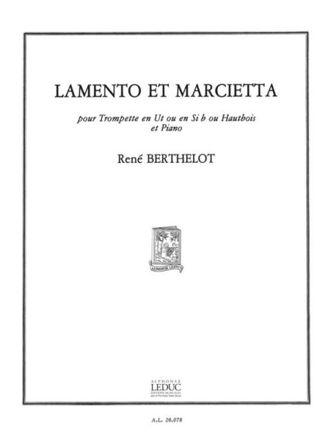 BERTHELOT - LAMENTO ET MARCIETTA TRUMPET OR OBOE/PIANO