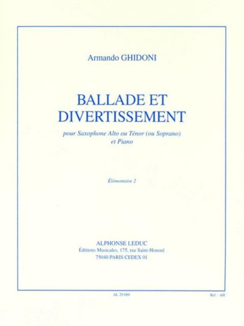 Ballade And Divertissement For Alto Sax And Piano