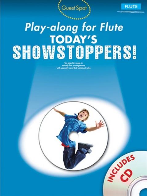 Guest Spot Today's Showstoppers Flute Bk/cd