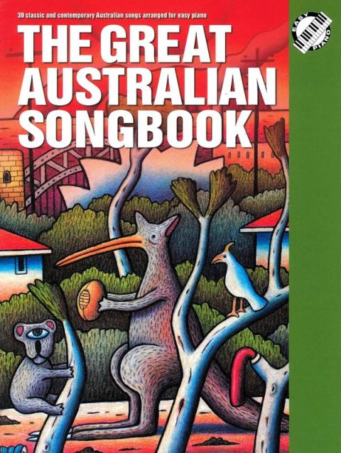 GREAT AUSTRALIAN SONGBOOK EASY PIANO 2016