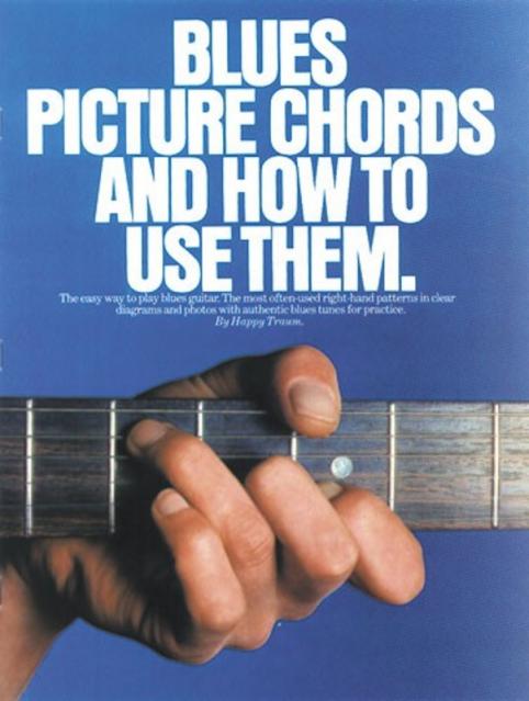 BLUES PICTURE CHORDS AND HOW TO USE THEM