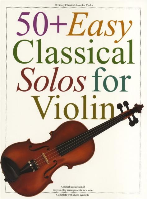 50 + Easy Classical Solos Violin