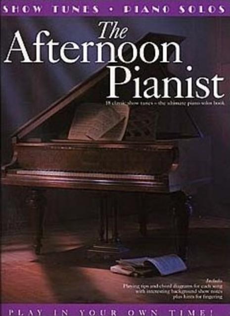 Afternoon Pianist Show Tunes Piano Solos