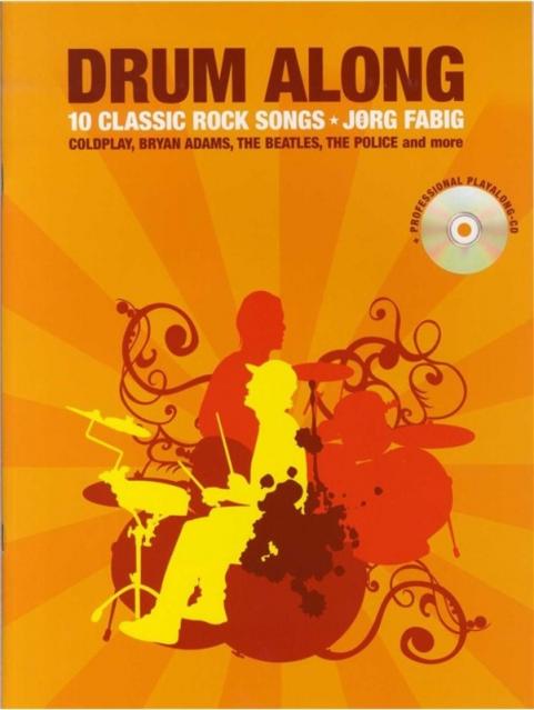 Drum Along 10 Classic Rock Songs Bk/cd