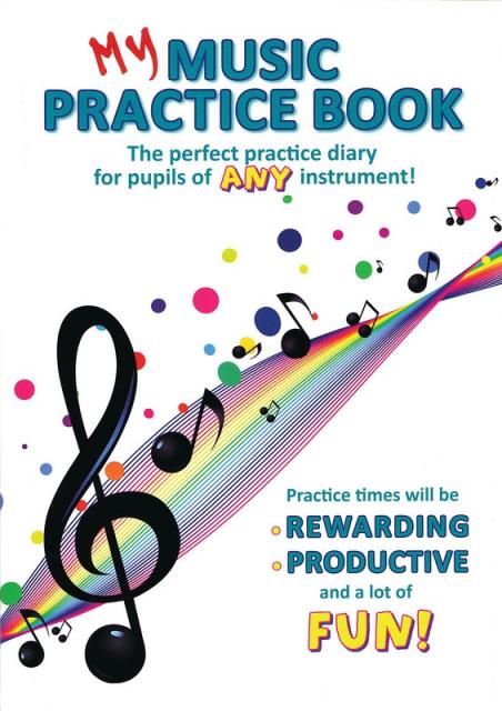 MY MUSIC PRACTICE BOOK