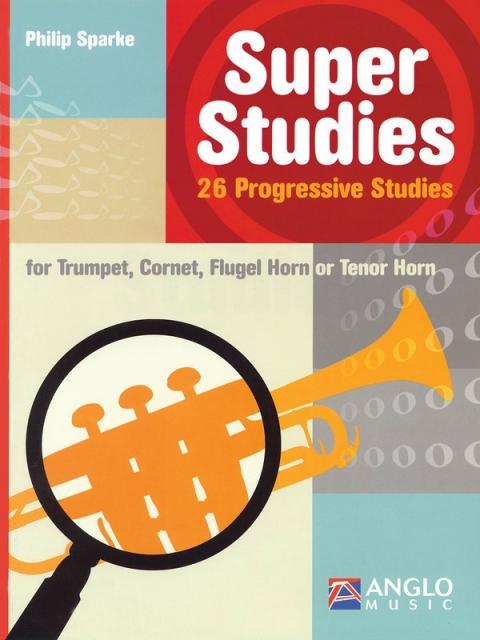 Super Studies For Trumpet/cornet/flugel/tenor Sax