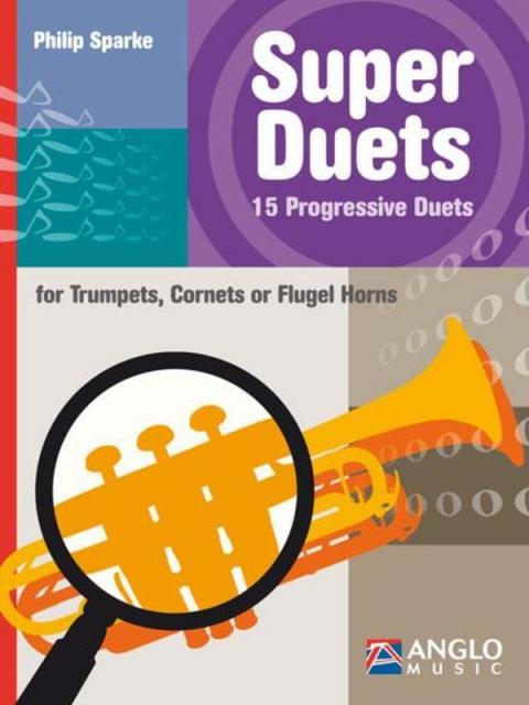 SUPER DUETS 15 PROGRESSIVE DUETS TRUMPET