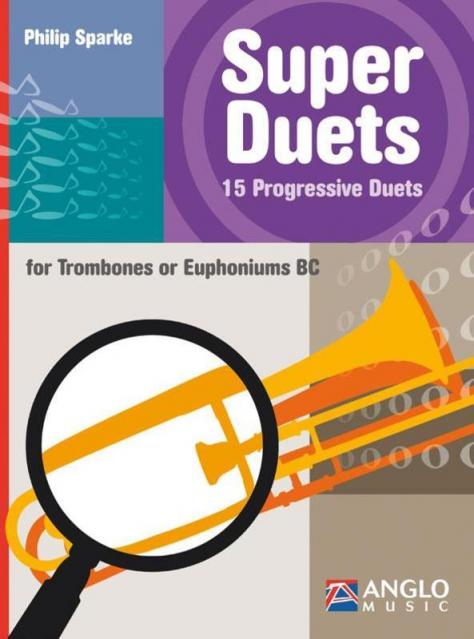 SUPER DUETS 15 PROGRESSIVE DUETS TROMBONE BC