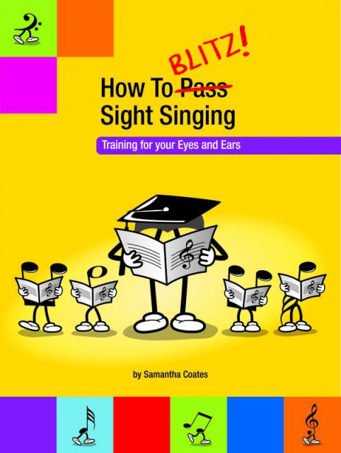 HOW TO BLITZ SIGHT SINGING BOOK 1