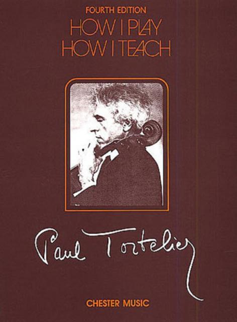 Tortelier How I Play How I Teach Cello