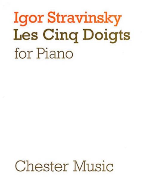 Stravinsky Les Cinq Doigts Piano