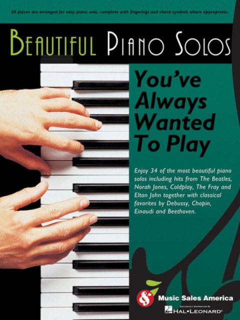 Beautiful Piano Solos You've Always Wanted To Play