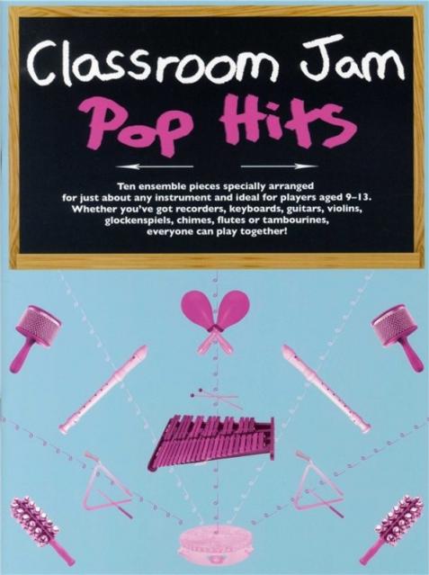 Classroom Jam Pop Hits(10 Ensemble Pieces)