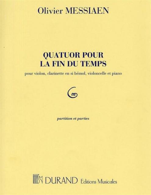 Messiaen - Quatuor Pour La Fin Du Temps Cla/vln/vc/pno