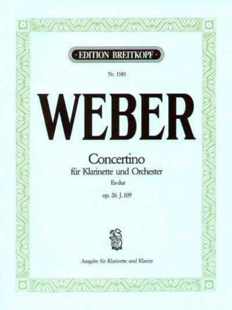 Weber - Concertino E Flat Op 26 Clarinet/piano