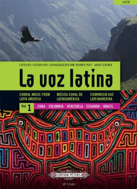 La Voz Latina Choral Music From Latin America Vol 1