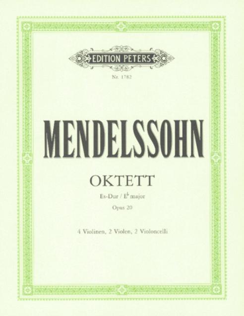 Mendelssohn - Octet Op 20 E Flat 4 Vln 2 Vla 2 Vlc