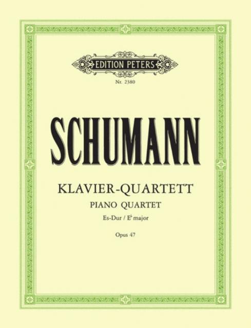 Schumann - Piano Quartet E Flat Op 47 Pno/vln/vla/vc