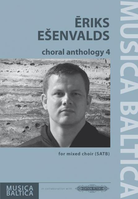 Esenvalds - Choral Anthology 4 Satb