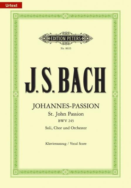 Bach - St John Passion Bwv 245 Vocal Score