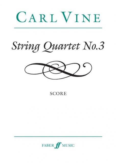 Vine - String Quartet No 3 Score