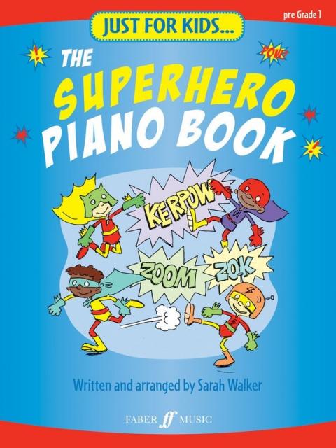 Just For Kids Superhero Piano Book