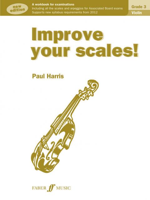 Improve Your Scales! Violin Gr 3