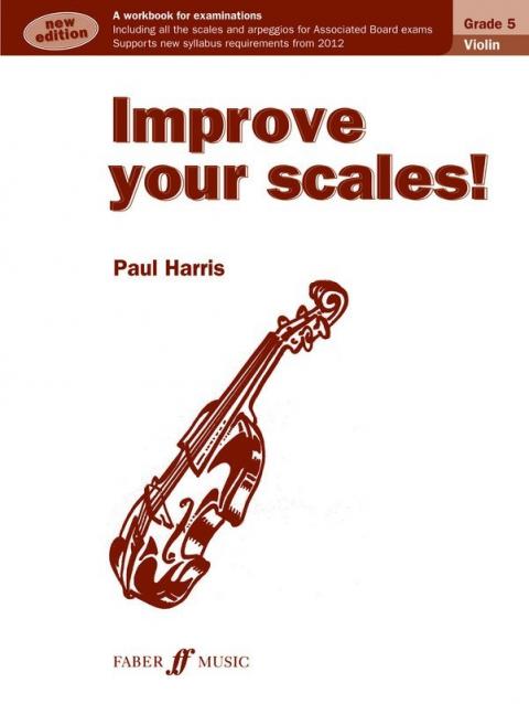 Improve Your Scales! Violin Gr 5