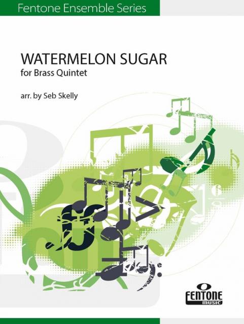 WATERMELON SUGAR BRASS QUINTET SC/PTS