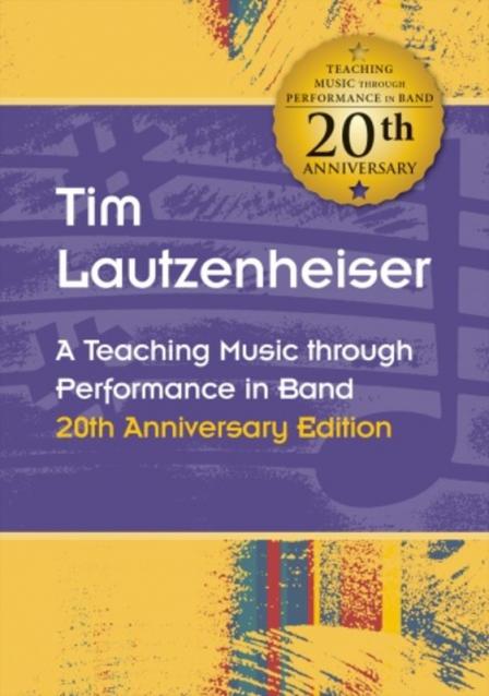 Lautzenheiser - Teaching Music Through Perf Band 20th Anniv