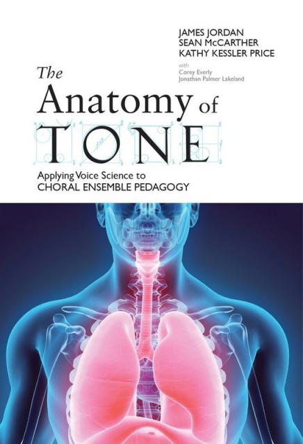 The Anatomy Of Tone Choral Ensemble Pedagogy