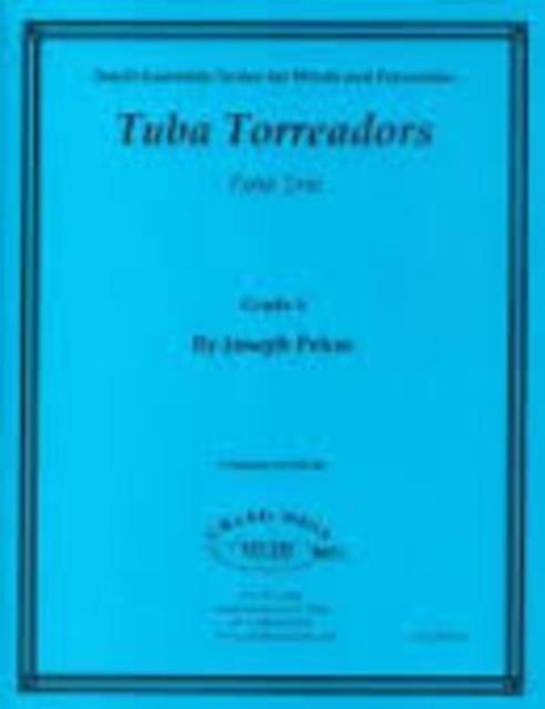 Tuba Torreadors Tuba Trio Gr 4