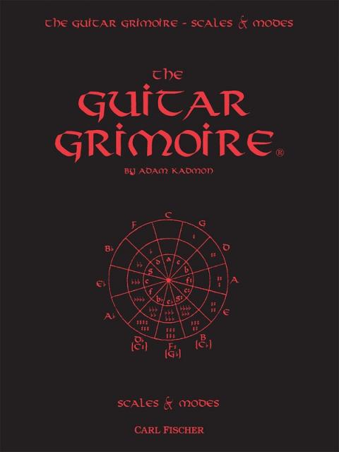 THE GUITAR GRIMOIRE SCALES AND MODES SPRIAL BINDING