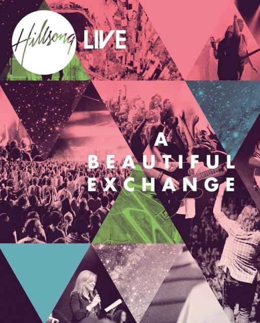 Hillsong Live A Beautiful Exchange Pvg